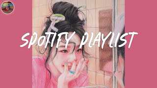 Best spotify playlist 2024 💗 A playlist for a better mood [upl. by Annhoj]