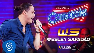 Wesley Safadão  Camarote Clipe Oficial [upl. by Hamburger]