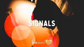 Regard Kwabs  Signals Lyrics  Love Island 2022 [upl. by Ajidahk]