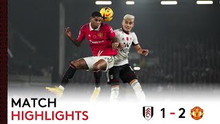 Fulham 12 Manchester United  Premier League Highlights  LastGasp Defeat [upl. by Nena]