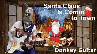 Santa Claus Is Comin to Town Christmas Song Guitar Instrumental Cover [upl. by Destinee852]