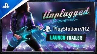 Unplugged Air Guitar  Official Trailer  PS VR2 Games [upl. by Morley]