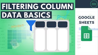 Google Sheets Column Filter Basics by Text Values [upl. by Dnomal171]