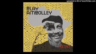 Afrika Yie  Blay Ambolley 2017 [upl. by Yenittirb262]