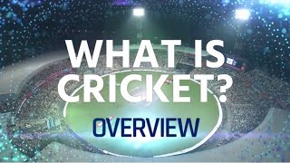 What Is Cricket Get to know the sport [upl. by Abigail]