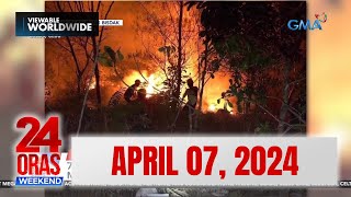 24 Oras Weekend Express April 7 2024 HD [upl. by Matlick]