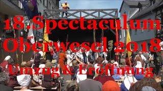 Oberwesel Spectaculum 2018 Umzug und Eröffnung [upl. by Lenno]