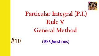 10 General Method to find Particular Integral Examples Differential Equation particularintegral [upl. by Sheply]