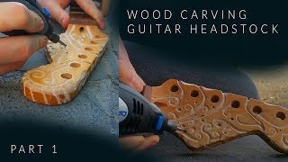 Carving a Custom Guitar Headstock  Part 1 [upl. by Evot]