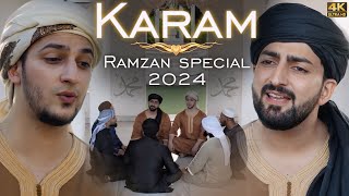 KARAM  Ramzan Special  Danish F Dar  Dawar Farooq  Best Naat  2024 Naat  4k Naat [upl. by Novaj958]