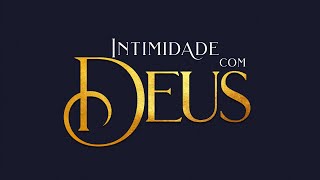 Programa Intimidade com Deus  19062024 [upl. by Piderit]