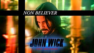 Non Believer  John Wick MV  John Wick 10th Anniversary Tribute [upl. by Kieger]