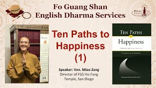 S3013  Buddhist Sutra Ten Paths to Happiness 1  FGS English Dharma Services [upl. by Ebba644]