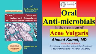 Oral Anti microbials in the treatment of Acne Vulgaris [upl. by Amlus]