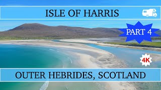 Touring the Outer Hebrides the Isle of Harris Scotland  Part 4 [upl. by Hakaber998]