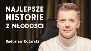 Radosław Kotarski opowiada nieznane historie z młodości [upl. by Osner240]