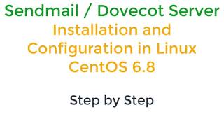 How to Install amp Configure Sendmail  Dovecot POP3 Server in CentOS [upl. by Lemaj]