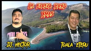 Le Evaeva Band Xmasft Djhector 2023🌲🔥❤ [upl. by Hillery]