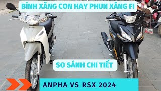 So sánh Wave alpha vs RSX 2024 Lựa chọn anpha chế hoà khí hay RSX phun xăng điện tử [upl. by Yerfdog]