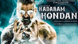 Vikram 56  Official First Look of Kadaram Kondan  New Tamil Movie Trailer [upl. by Atekahs]