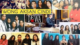 WONG AKSAN CINDI  DEWA 19  Satu Lagu Full [upl. by Yoral]