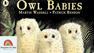 Storytime for kids read aloud  Owl Babies by Martin Waddell [upl. by Hannazus]