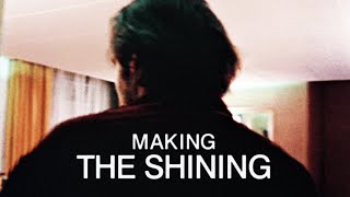 Making The Shining [upl. by Eillak151]