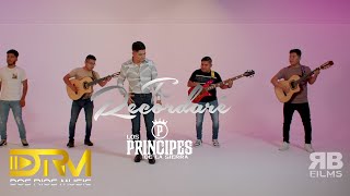 Te Recordaré  Los Principes De La Sierra  Estreno Exclusivo Dos Rios Music [upl. by Senalda]