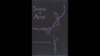 Swans Of Avon  When Heaven Falls K7 [upl. by Dalenna]