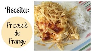 Receita Fricassê de frango  Muito fácil  VEDA27 [upl. by Haek525]