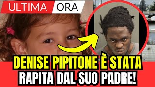 🔴 DENISE PIPITONE È STATA RAPITA DAL SUO PADRE ULTIMA ORA [upl. by Hsizan]