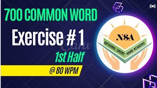 Exercise No1 1st half  80 wpm 700 Common Word Reading amp Dictation [upl. by Accebar65]