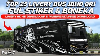 TOP 25 LIVERY BUS JBHD ORI Part7 TERBARU FREE DOWNLOAD NO PASSWORD  LIVERY HD 4K 😋🥵 [upl. by Hyman]