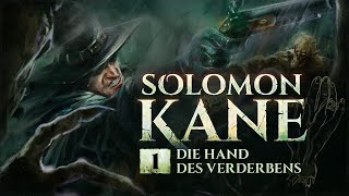 Solomon Kane  1  Die Hand des Verderbens [upl. by Egwin]