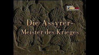 Die grossen Krieger  Die Assyrer  Meister des Krieges  Dokumentation  Deutsch [upl. by Adnahs]