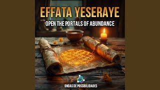 Effata Yeseraye Open The Portals Of Abundance [upl. by Kerrison923]