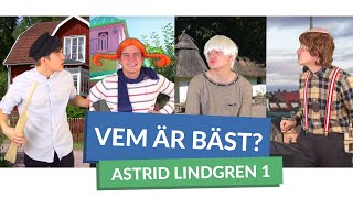 Vem är bäst ASTRID LINDGREN [upl. by Harlie]