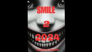 Review Smile 2 2024 [upl. by Perlman586]