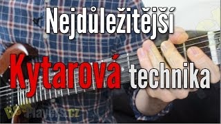 Nejdůležitější kytarová technika [upl. by Anuahsat976]