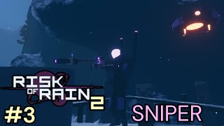 Trying Out Sniper  Risk Of Rain 2 3 [upl. by Airreis311]