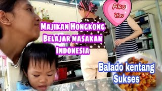 MAJIKAN KU DI HONGKONG BELAJAR MASAKAN INDONESIA  BALADO KENTANG  TKW HONGKONG [upl. by Yajet]