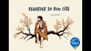 Regarder du bon côté  Georges BELROSE  Dimanche 27 octobre 2024 [upl. by Wurst]