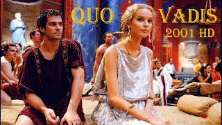 QUO VADIS 2001 Full HD [upl. by Nosral]