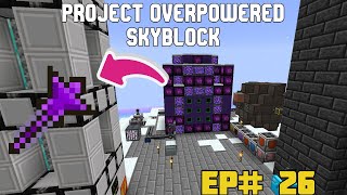 Creative Builders Wand  Project Overpowered Skyblock 26 [upl. by Araeic277]