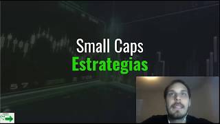 Estrategias en Small Caps  Sesion en vivo [upl. by Nylavad]