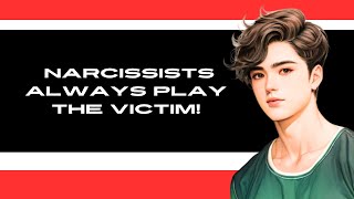 Narcissists disguise themselves as VICTIMS Why and how do they do this narcissist narcissism [upl. by Weywadt]