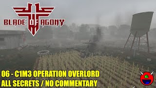 Wolfendoom Blade of Agony  C1M3 Operation Overlord  All Secrets No Commentary [upl. by Pratte]