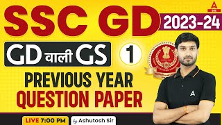 SSC GD 202324  SSC GD GKGS Class by Ashutosh Sir  SSC GD Previous Year Question Paper Set1 [upl. by Fairman]