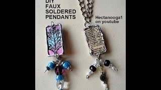 diy JEWELRY MAKING FAUX SOLDERED PENDANTS [upl. by Foah]