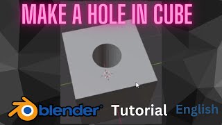 Blender Tutorial  Make a HOLE in CUBE [upl. by Aikemet]